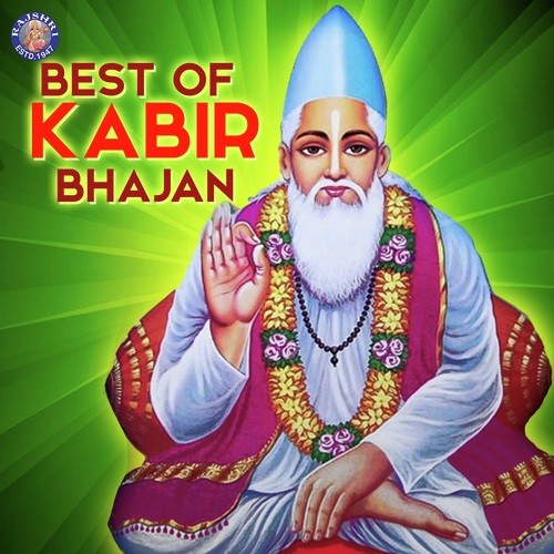 Best Of Kabir Bhajan