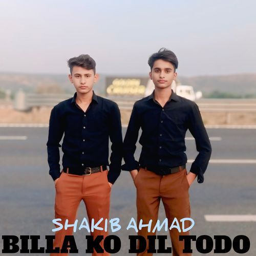 Billa Ko Dil Todo