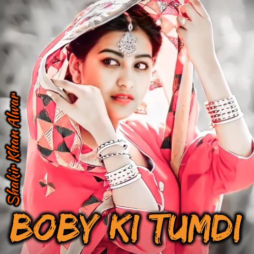 Boby Ki Tumdi (Original)