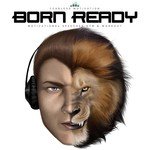Born Ready (Motivational Speeches Gym & Workout)