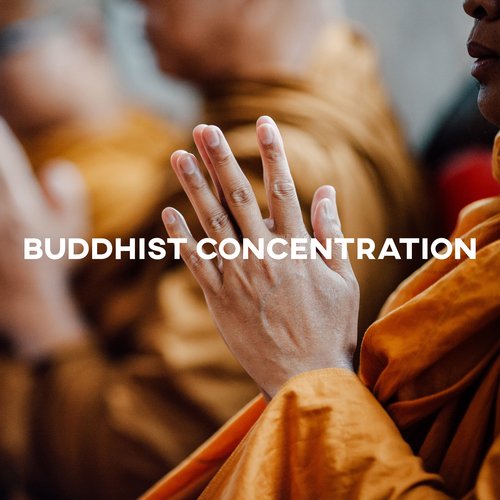 Buddhist Concentration: Reduce Anxiety, Naturalness, Meditation Background, Chakra