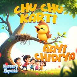 Chu Chu Karti Aayi Chidiya