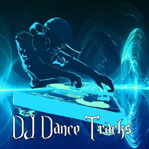 DJ Dance Tracks