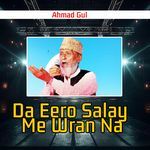 Da Eero Salay Me Wran Na