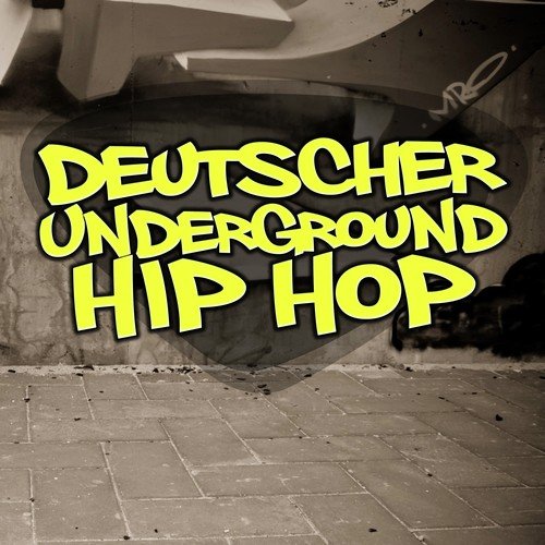 Deutscher Underground Hip Hop