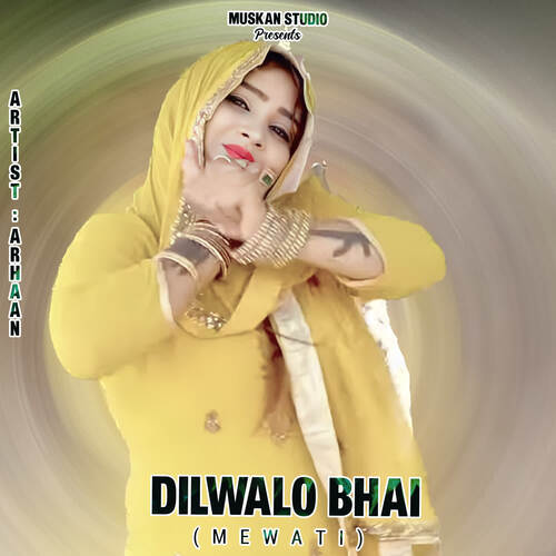 Dilwalo Bhai (Mewati)