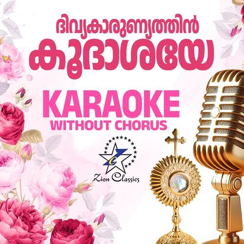 Divyakarunyathin Koodashaye - Karaoke