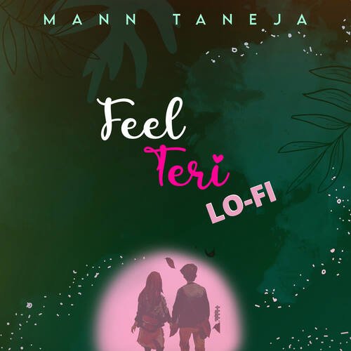 Feel Teri (Lo-Fi)