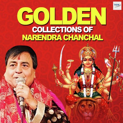 Golden Collections of Narendra Chanchal