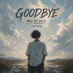 Goodbye