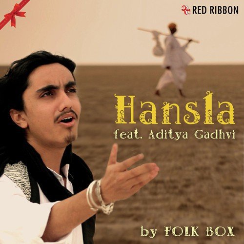 Hansla (Feat. Aditya Gadhvi)