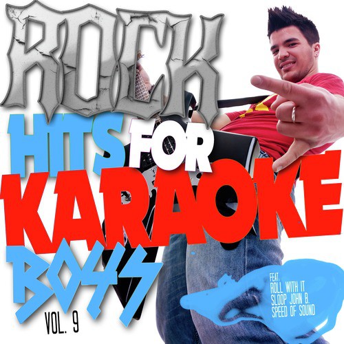 Karaoke - Rock Hits for Boys, Vol. 9