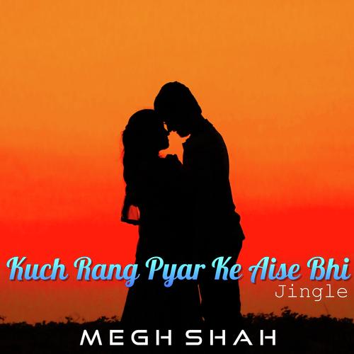 Kuch Rang Pyar Ke Aise Bhi Jingle - Song Download from Kuch Rang Pyar Ke Aise  Bhi Jingle @ JioSaavn