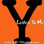 Listen to Me