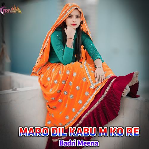 MARO DIL KABU M KO RE