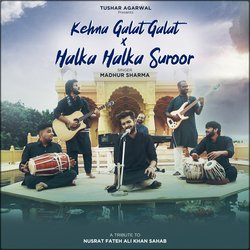 Medley: Kehna Galat Galat / Halka Halka Suroor-L1ERVB5yfVs