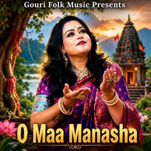 O Maa Manasha
