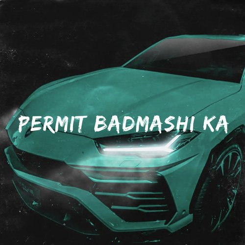 Permit Badmashi Ka