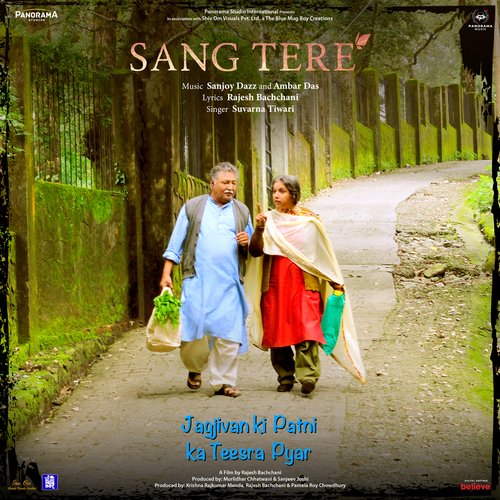 Sang Tere (From &quot;Jagjivan Ki Patni Ka Teesra Pyar&quot;)