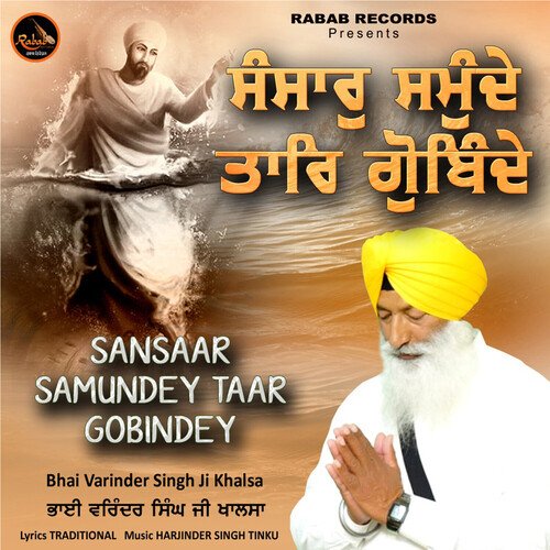 Sansaar Samundey Taar Gobindey