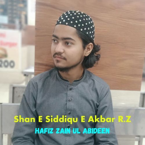 Shan E Siddiqu E Akbar R.Z