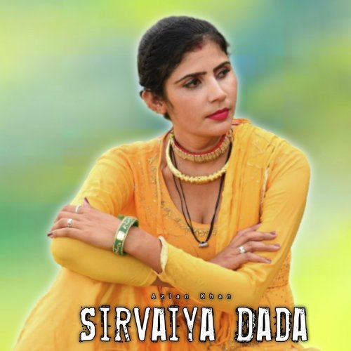 Sirvaiya Dada