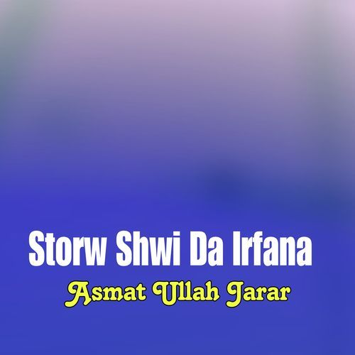 Storw Shwi Da Irfana