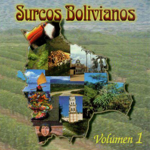 Surcos Bolivianos Vol. 1