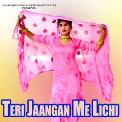 Teri Jaangan Me Lichi-By4MeCtzYAs