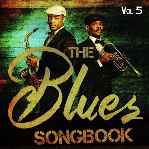 The Blues Songbook, Vol. 5