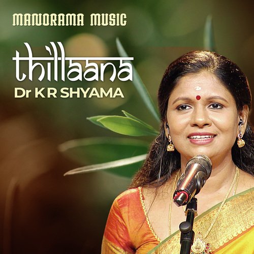 Thillaana (From "Prabha Varma Krithis")
