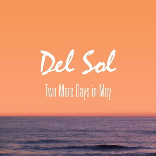 Two More Days in May