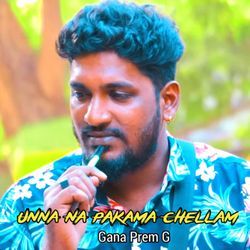 Unna Na Pakama Chellam