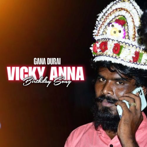 Vicky Anna Birthday Song
