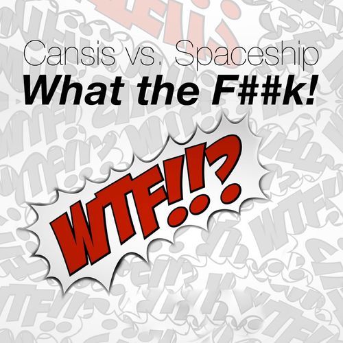 What the F##K! (Club Mix)