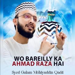 Wo Bareilly Ka Ahmad Raza Hai-CQUNZkFZc3Q