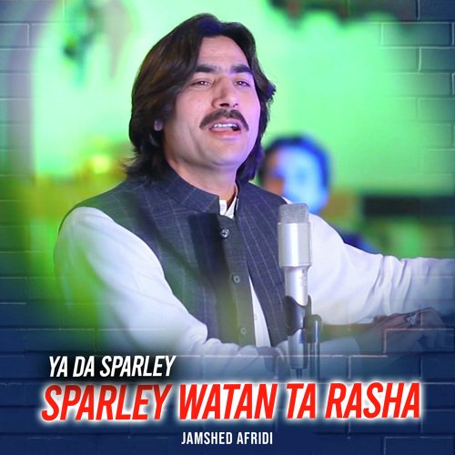 Ya Da Sparley Sparley Watan Ta Rasha