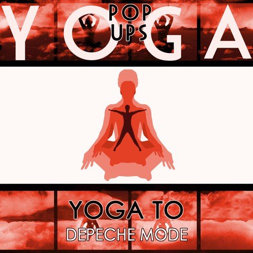 Yoga To Depeche Mode