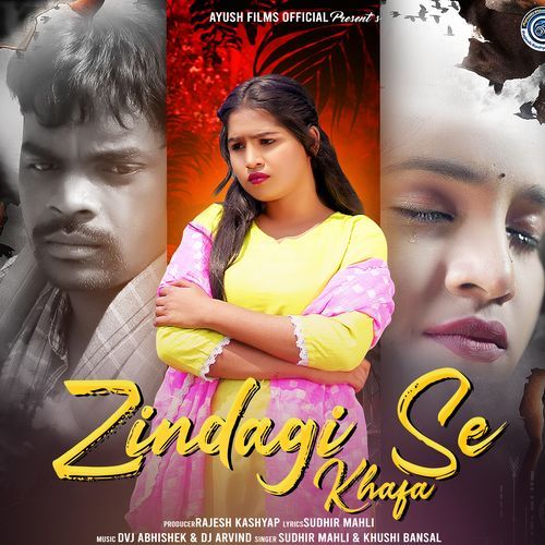 Zindagi Se Khafa