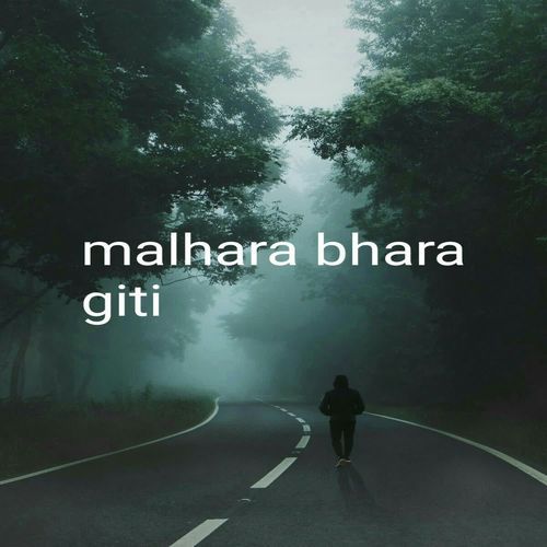 malhara bhara giti