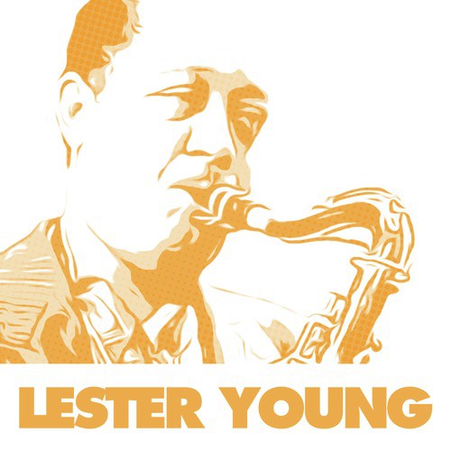 38 Essential Jazz Standards By Lester Young