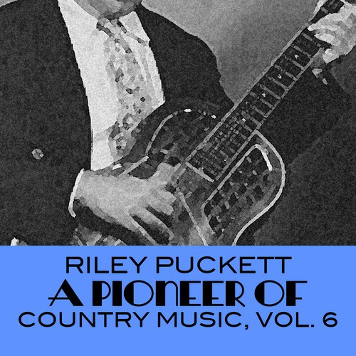 A Pioneer of Country Music, Vol. 6