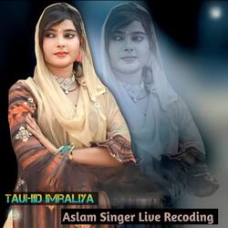 Aslam Singer Live Recoding-Kh4MAR5eUmk