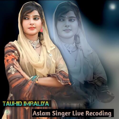 Aslam Singer Live Recoding