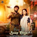 Baap Toh Baap Rhega 2