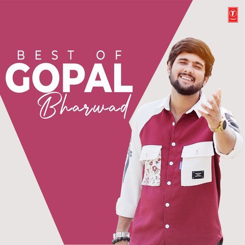 Best Of Gopal Bharwad