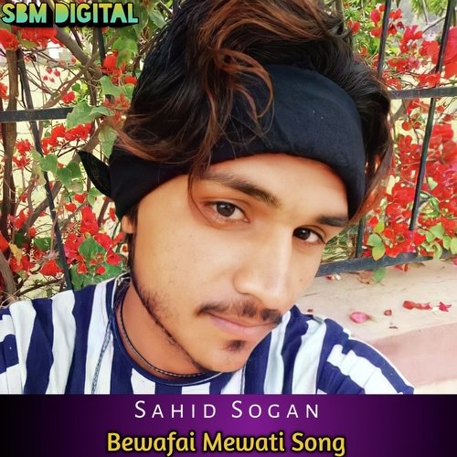 Bewafai Mewati Song