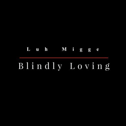 Blindly Loving cover art