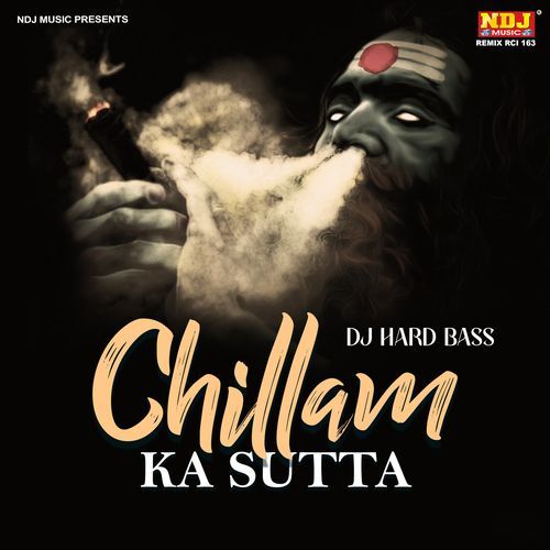 Chilam Ka Sutta (DJ HARD BASS)