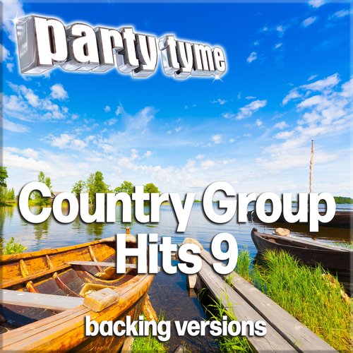 Country Group Hits 9 - Party Tyme (Backing Versions)